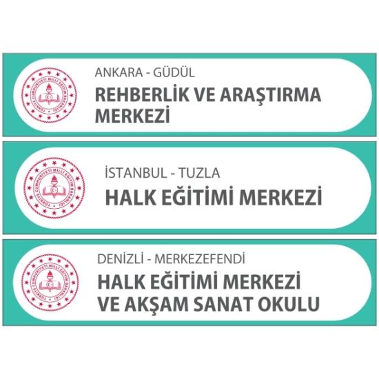 M.E.B. Bağlı Kurumlar Tabelaları