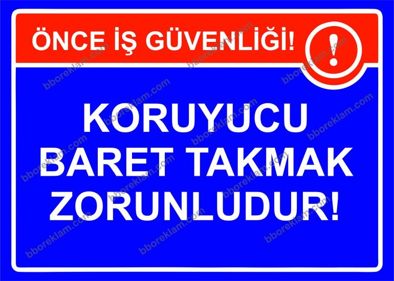 Koruyucu Baret Takmak Zorunludur Uyarı Levhası