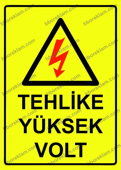 Tehlike Yüksek Volt Uyarı Levhası
