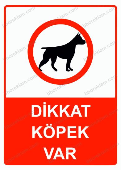 Dikkat Köpek Var Uyarı Levhası
