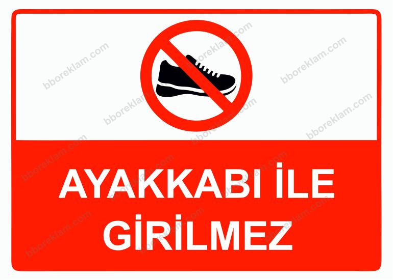 Ayakkabı İle Girilmez Uyarı Levhası