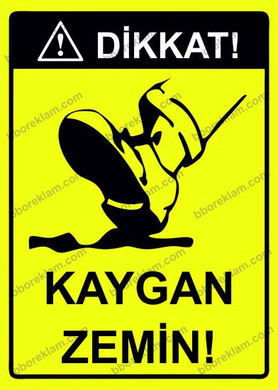 Dikkat! Kaygan Zemin Uyarı Levhası