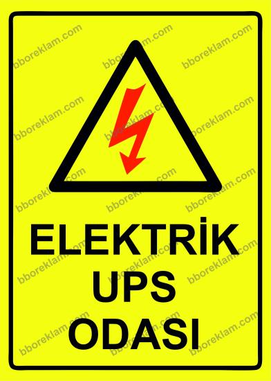 Elektrik UPS Odası Uyarı Levhası