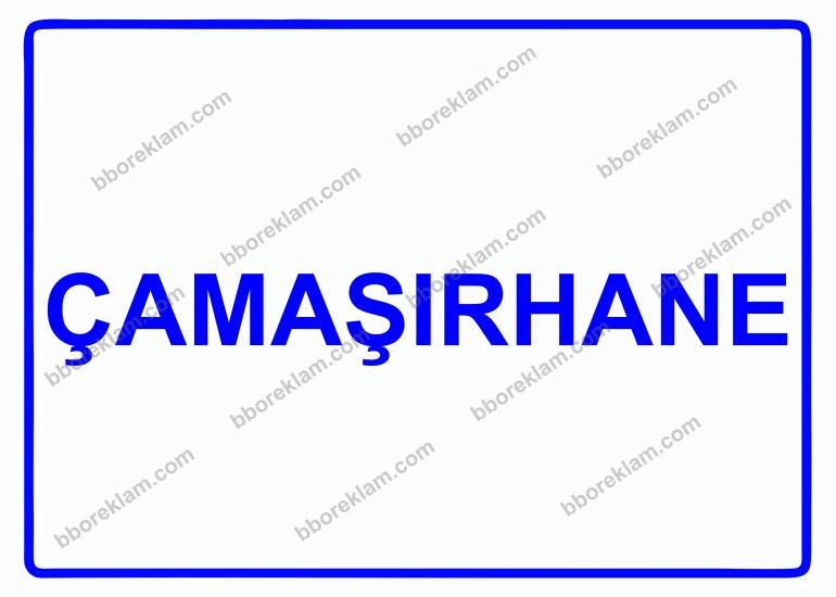 Çamaşırhane Uyarı Levhası