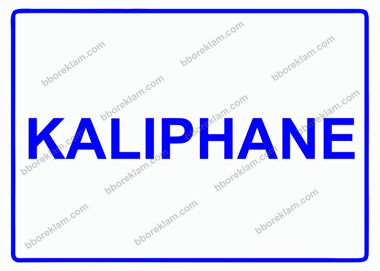 Kalıphane Uyarı Levhası