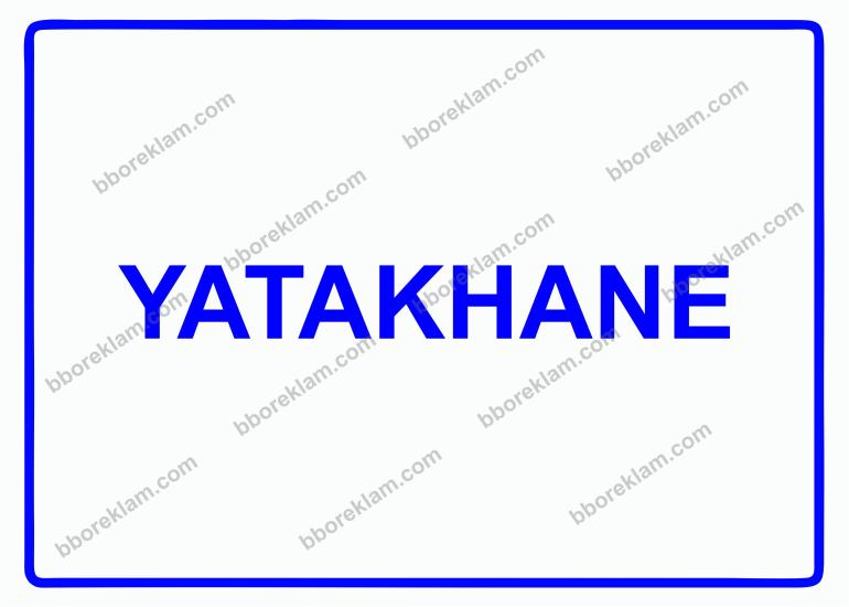 Yatakhane Uyarı Levhası
