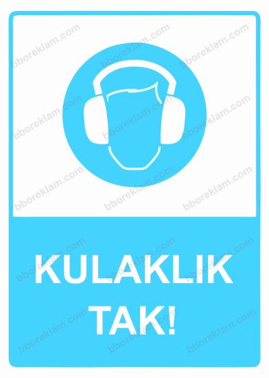 Kulaklık Tak! Uyarı Levhası