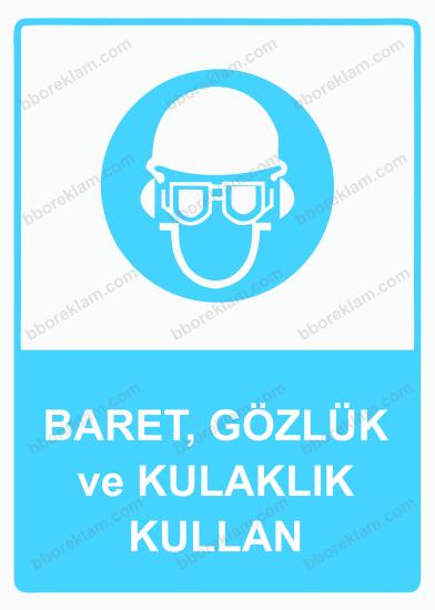 Baret, Gözlük ve Kulaklık Kullan Uyarı Levhası