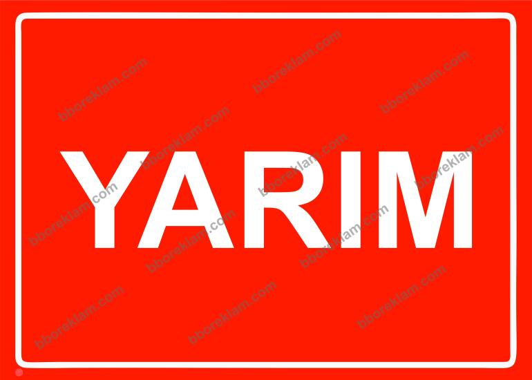 Yarım Uyarı Levhası