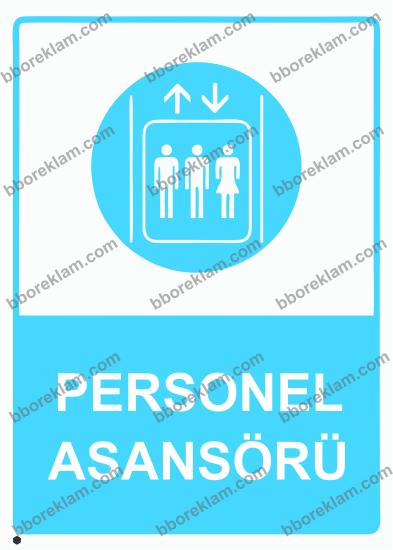 Personel Asansörü Uyarı Levhası