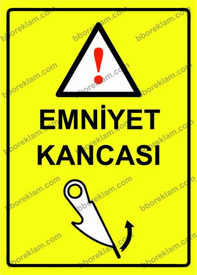 Emniyet Kancası Uyarı Levhası