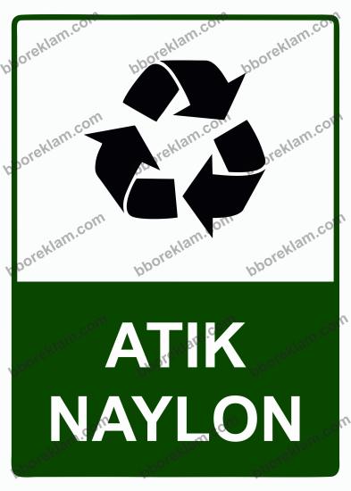 Atık Naylon Uyarı Levhası