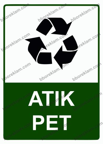 Atık Pet Uyarı Levhası