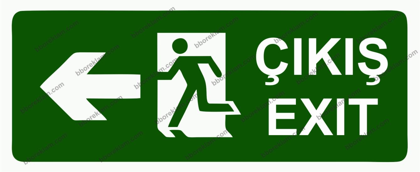 Çıkış Exıt Uyarı Levhası