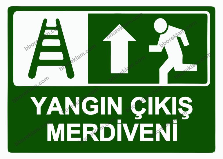 Yangın Çıkış Merdiveni Uyarı Levhası