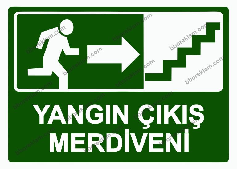 Yangın Çıkış Merdiveni Uyarı Levhası