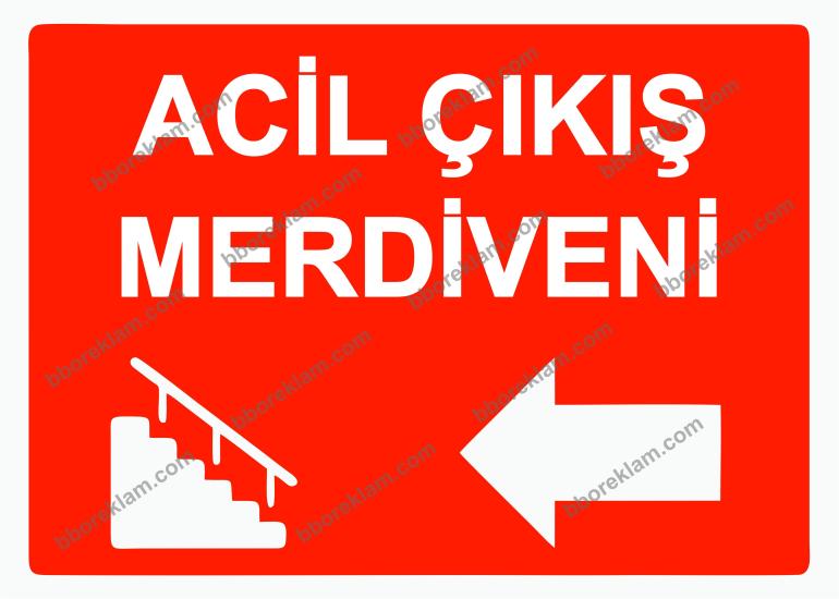 Acil Çıkış Merdiveni Uyarı Levhası