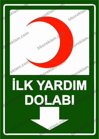 İlk Yardım Dolabı Uyarı Levhası