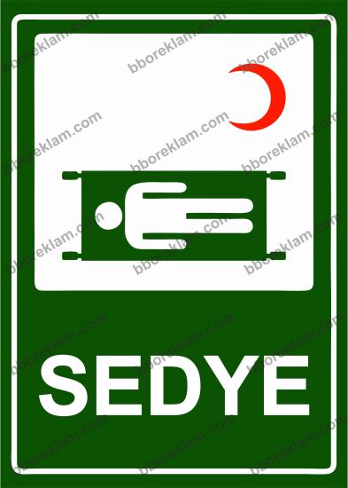 Sedye Uyarı Levhası