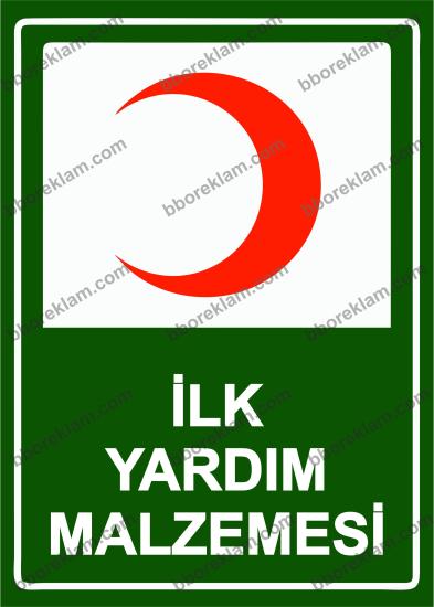 İlk Yardım Malzemesi Uyarı Levhası