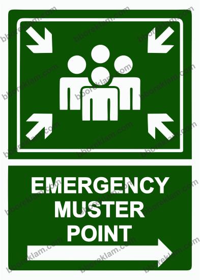 EMERGENCY MUSTER POINT Uyarı Levhası