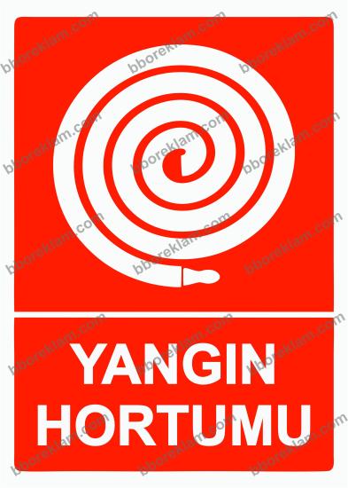 Yangın Hortumu Uyarı Levhası