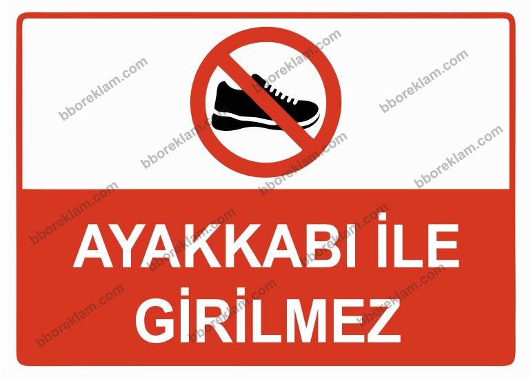 Ayakkabı İle Girilmez Uyarı Levhası