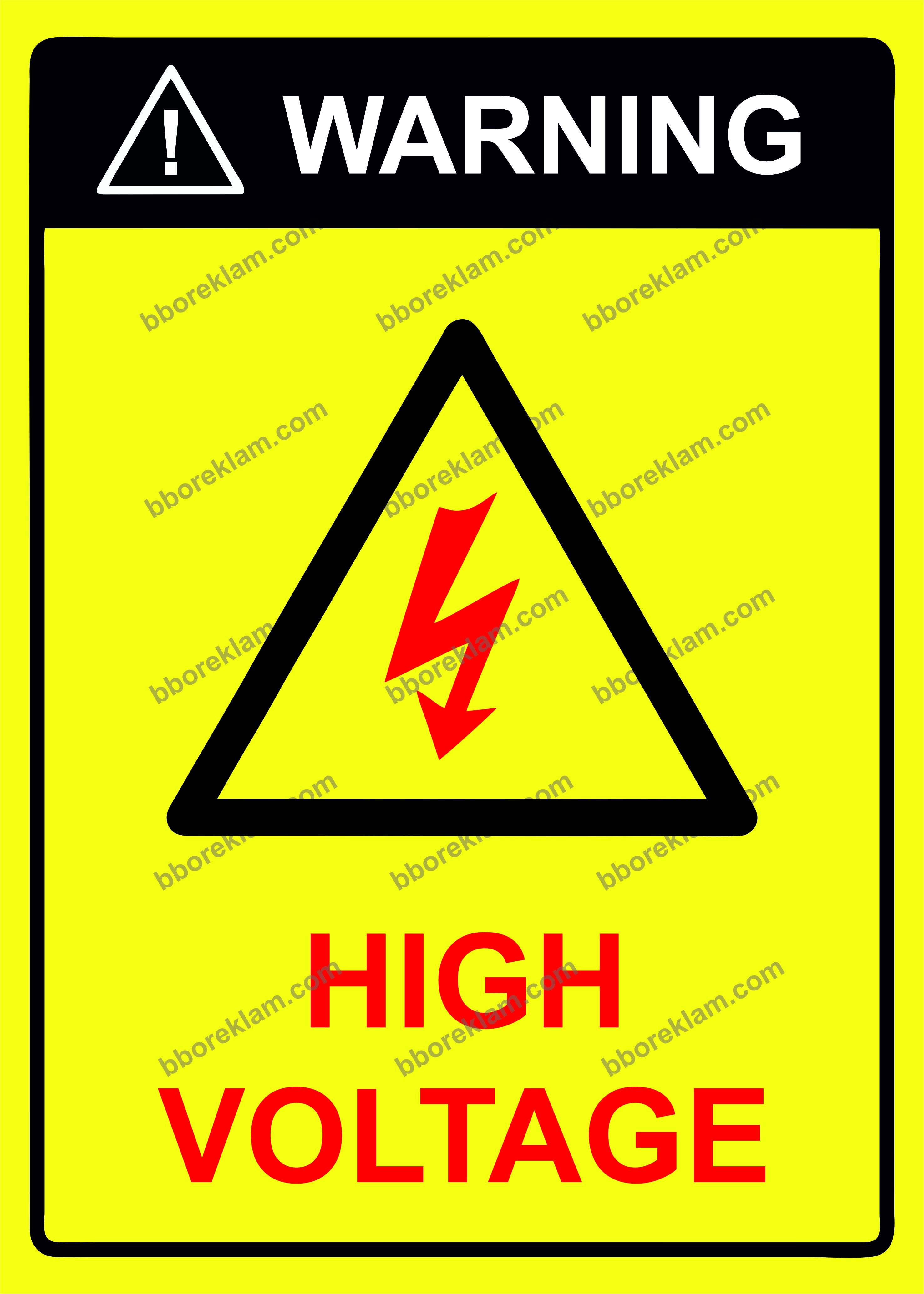WARNING HIGH VOLTAGE Uyarı Levhası