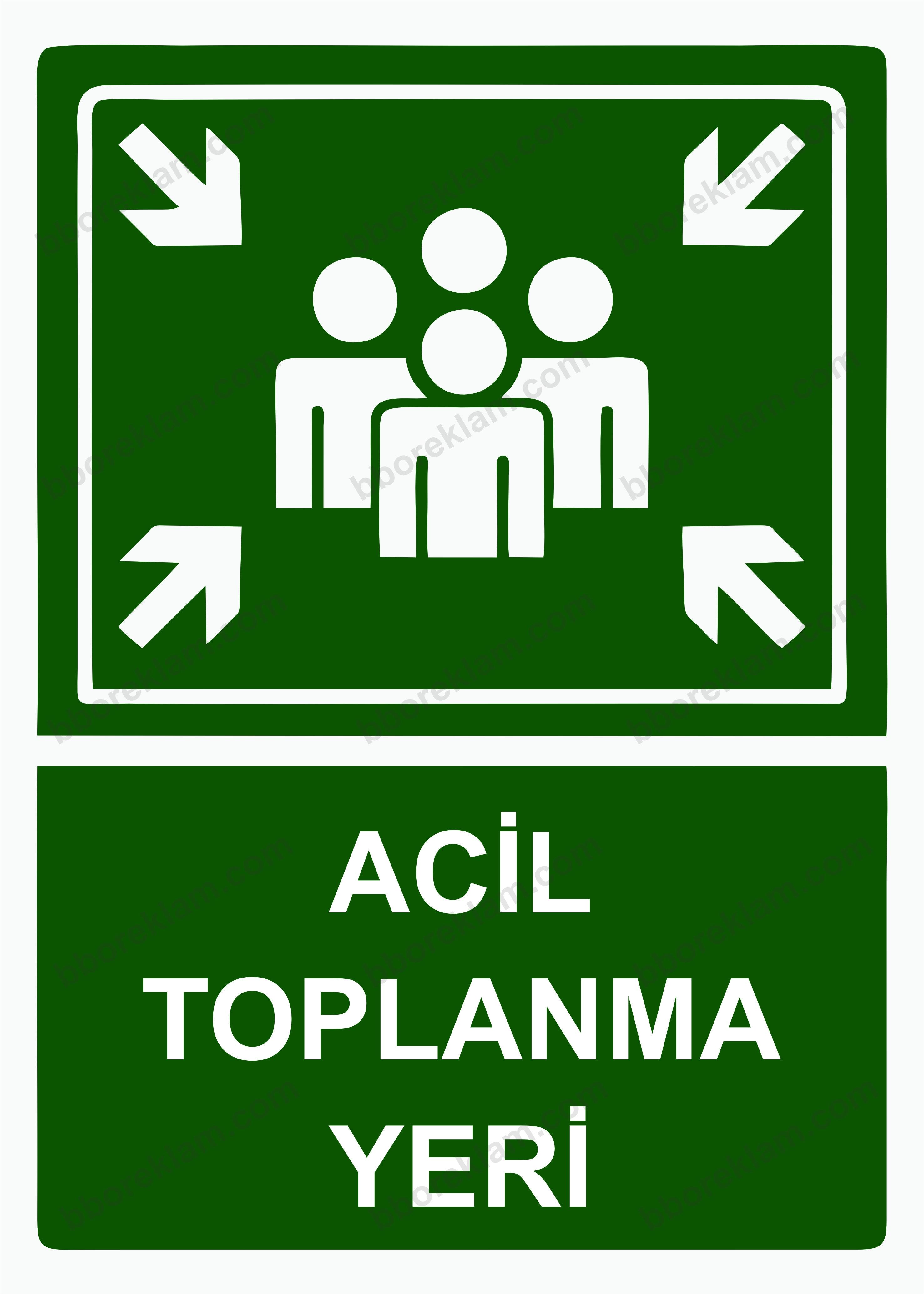 Acil Toplanma Yeri Uyarı Levhası
