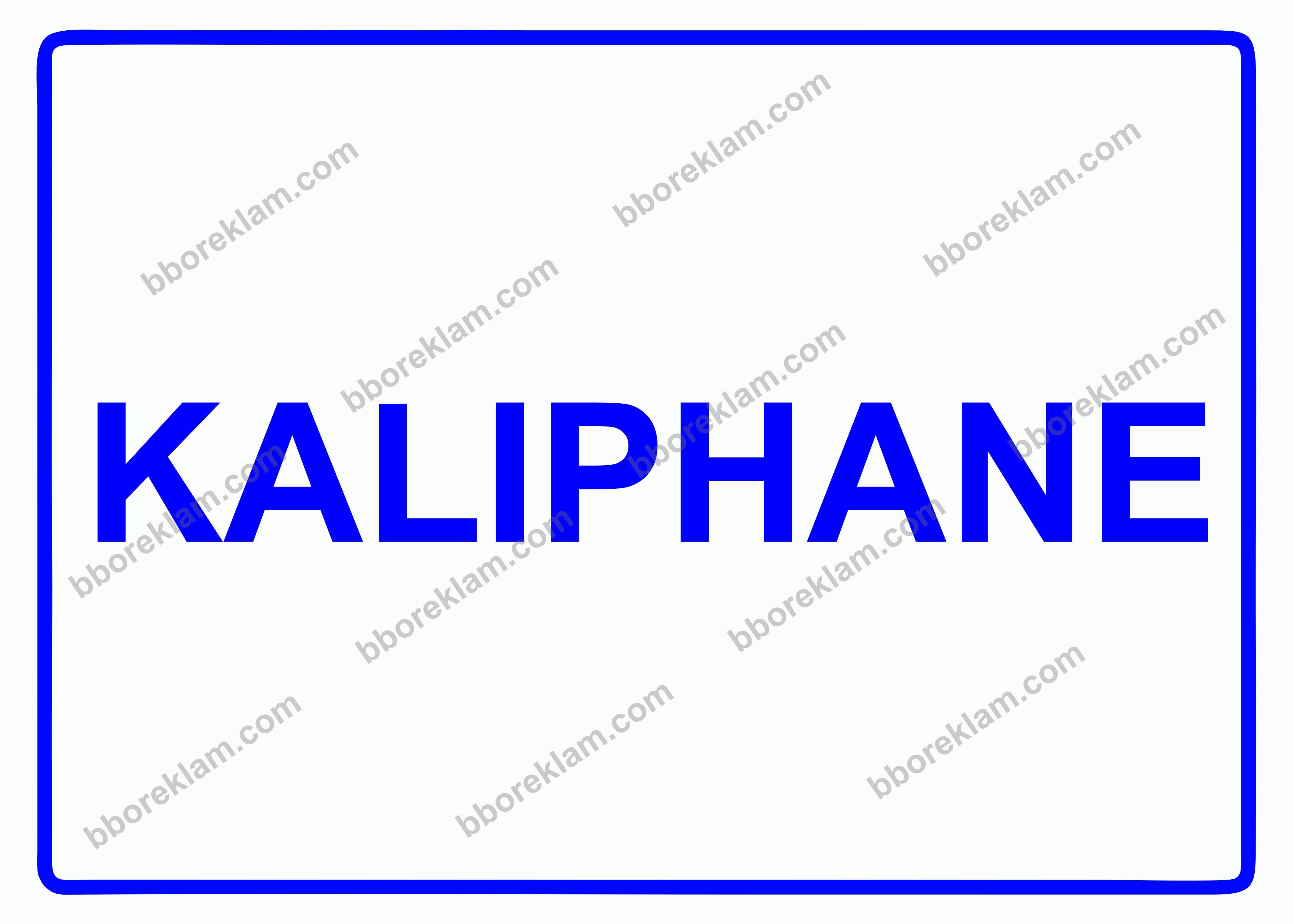 Kalıphane Uyarı Levhası