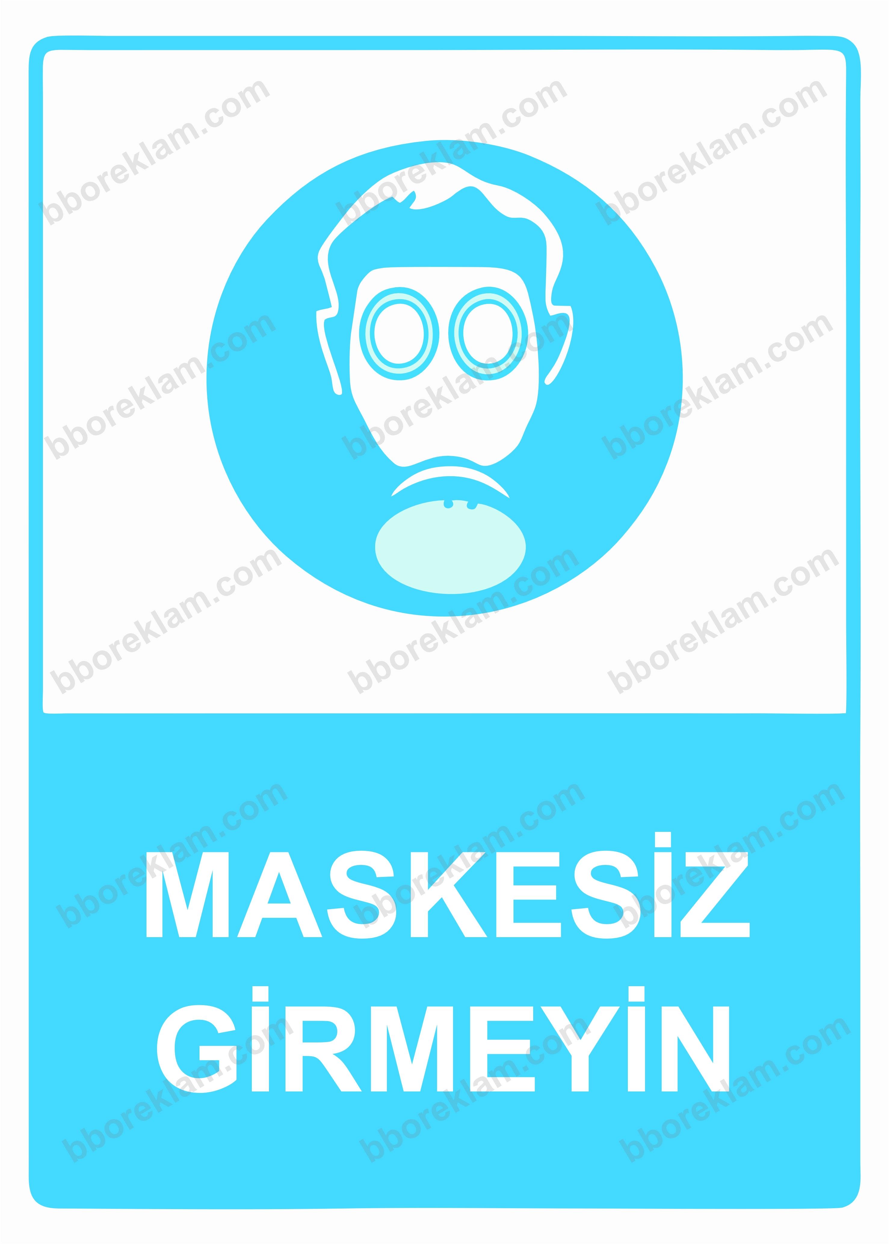 Maskesiz Girmeyin Uyarı Levhası