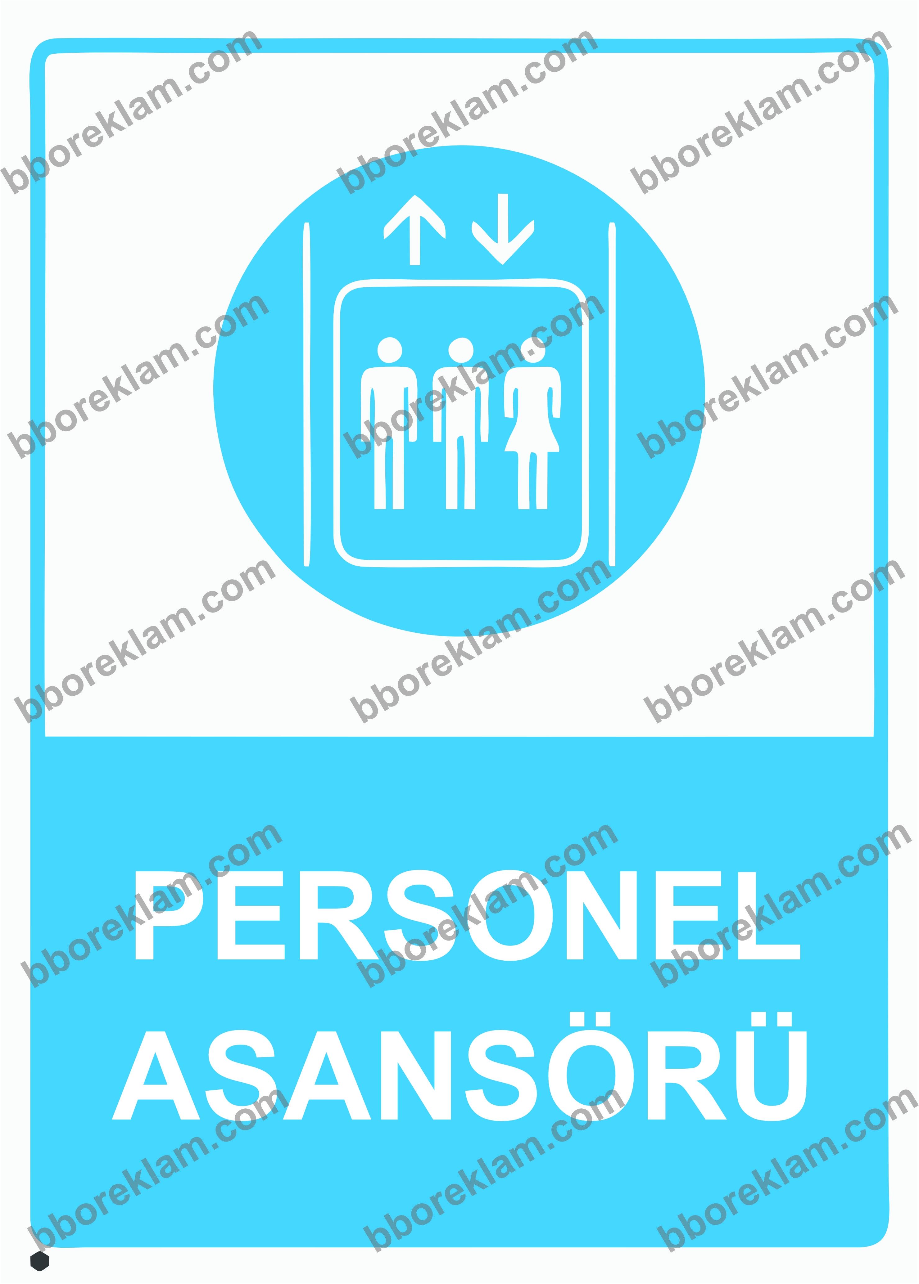 Personel Asansörü Uyarı Levhası