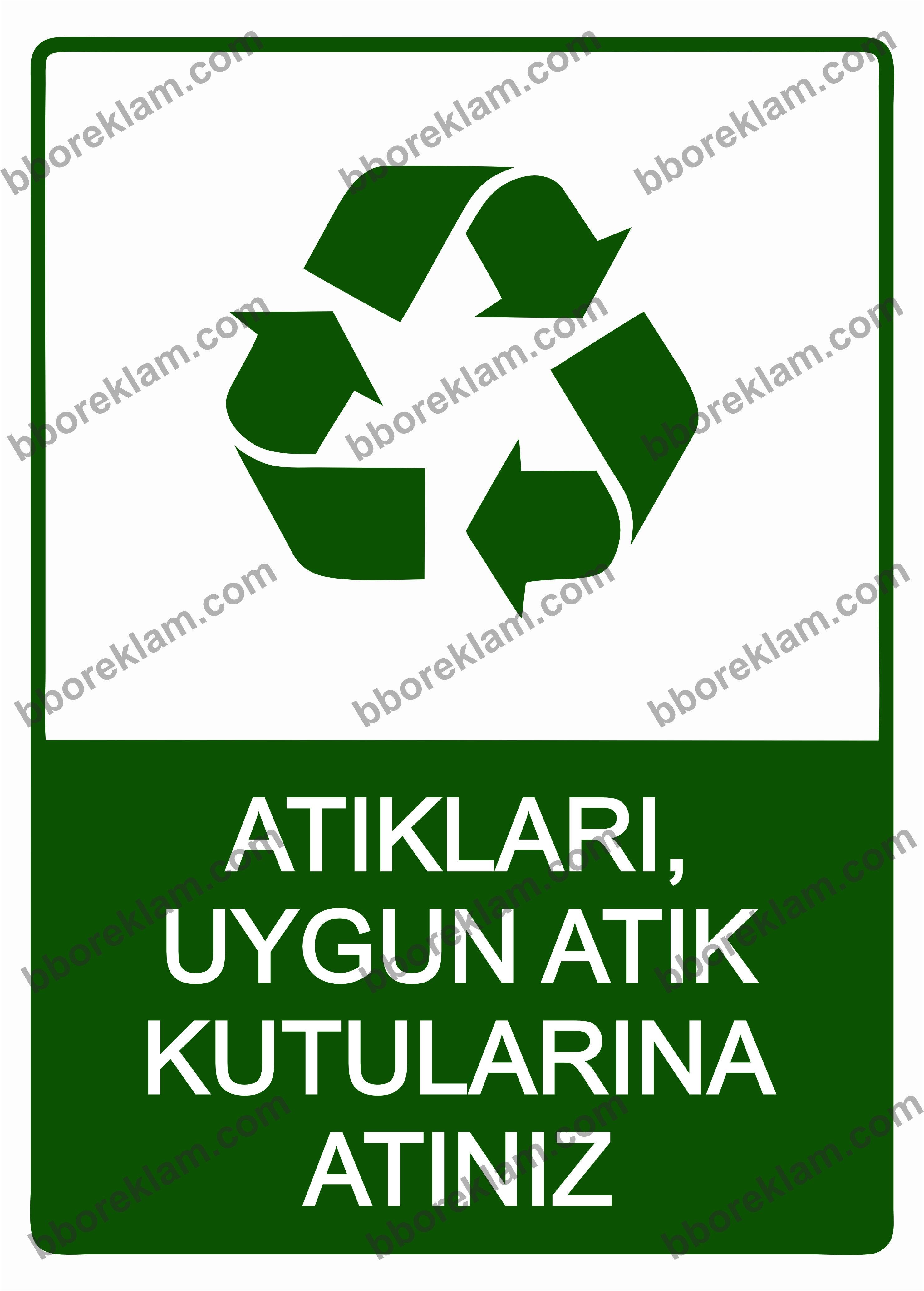 Atıkları, Uygun Atık Kutularına Atınız Uyarı Levhası