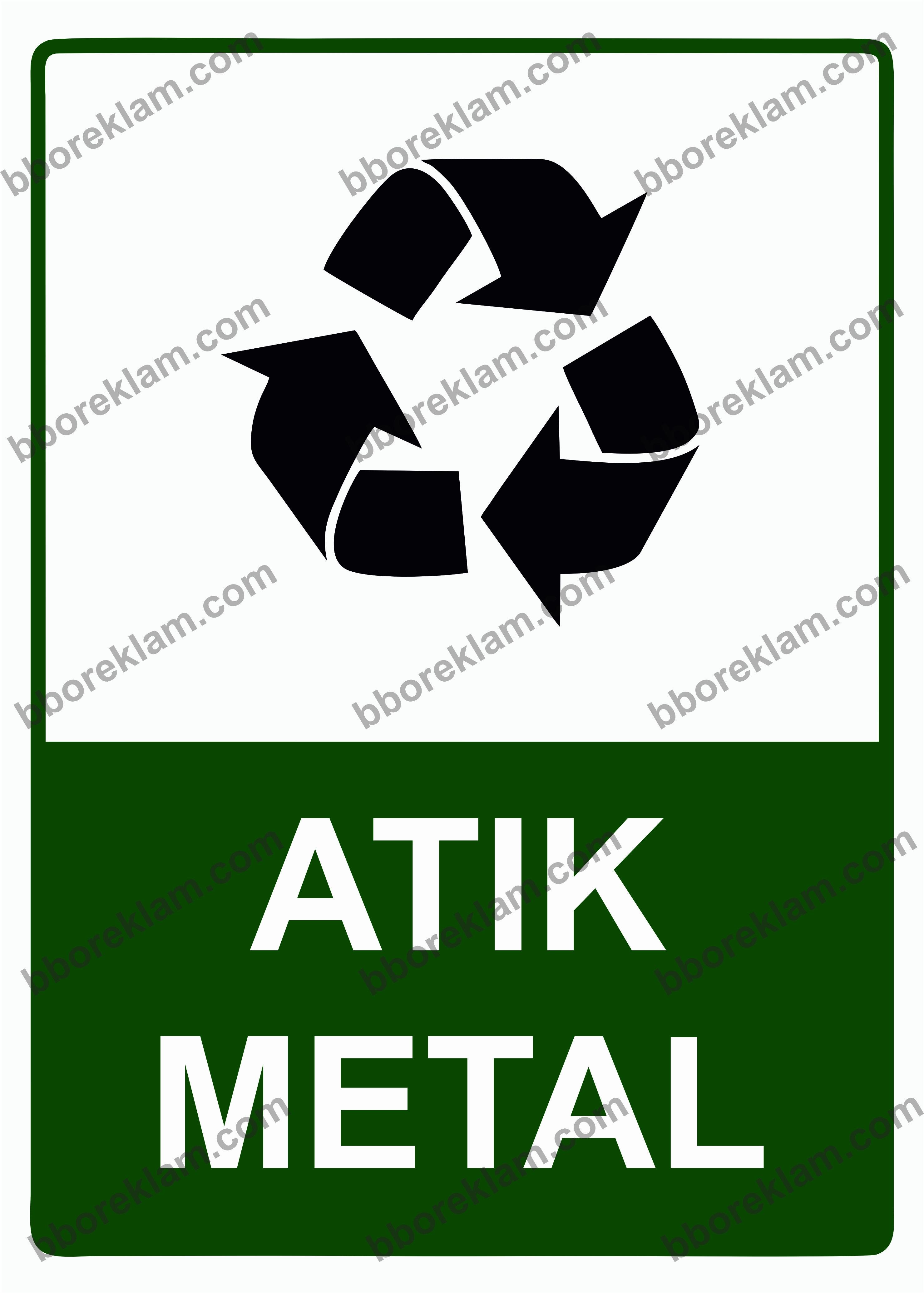 Atık Metal Uyarı Levhası