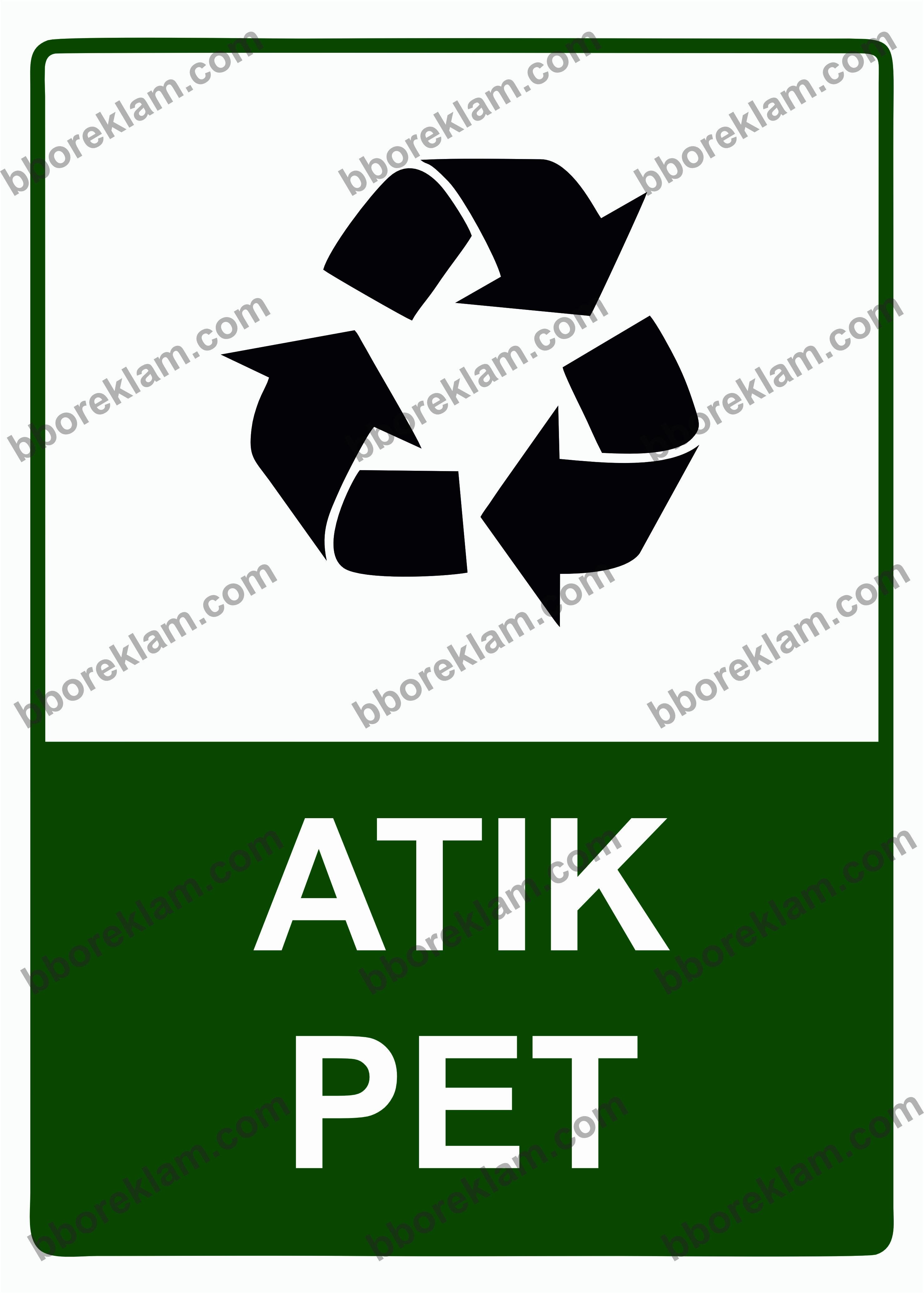 Atık Pet Uyarı Levhası