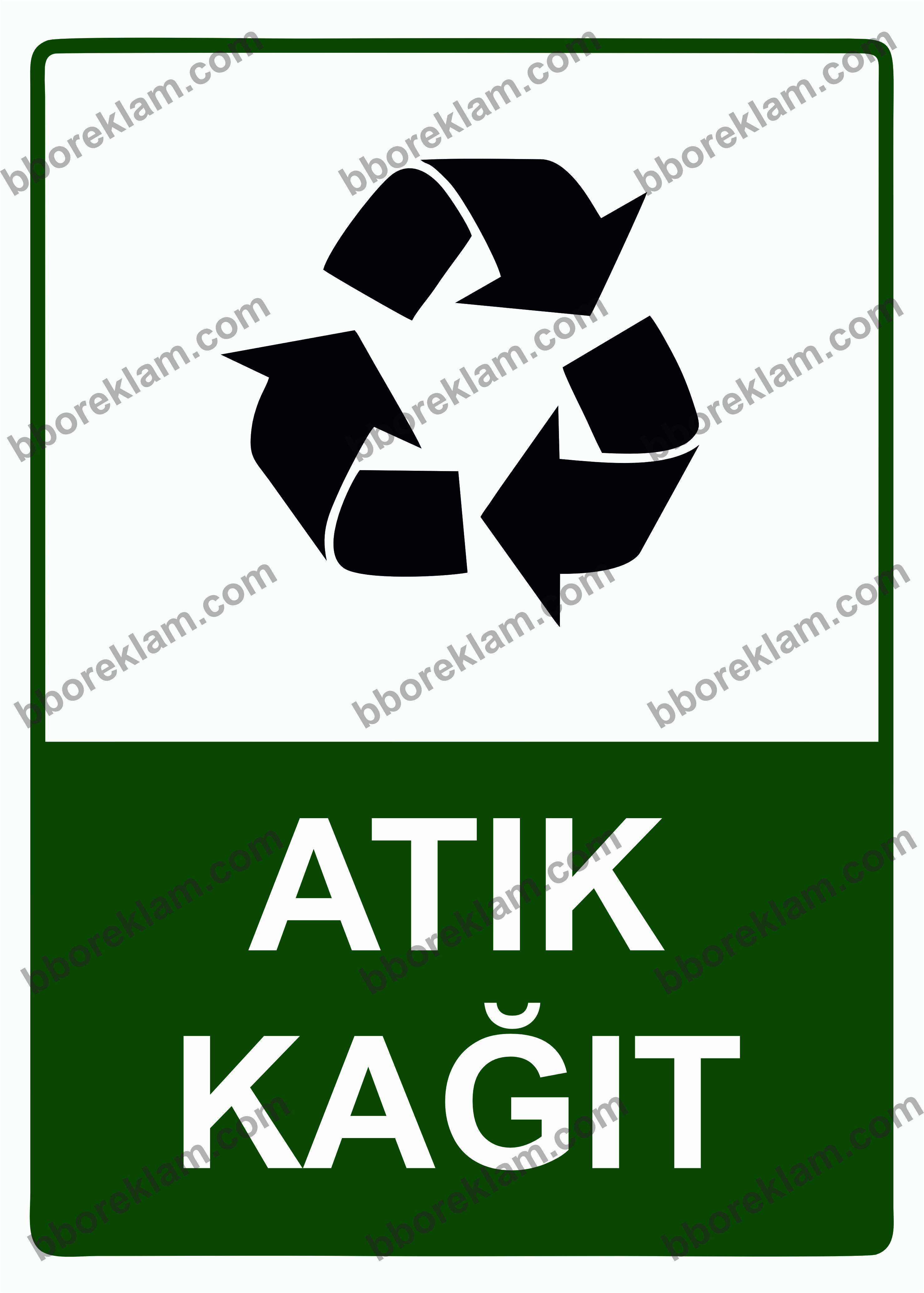 Atık Kağıt Uyarı Levhası