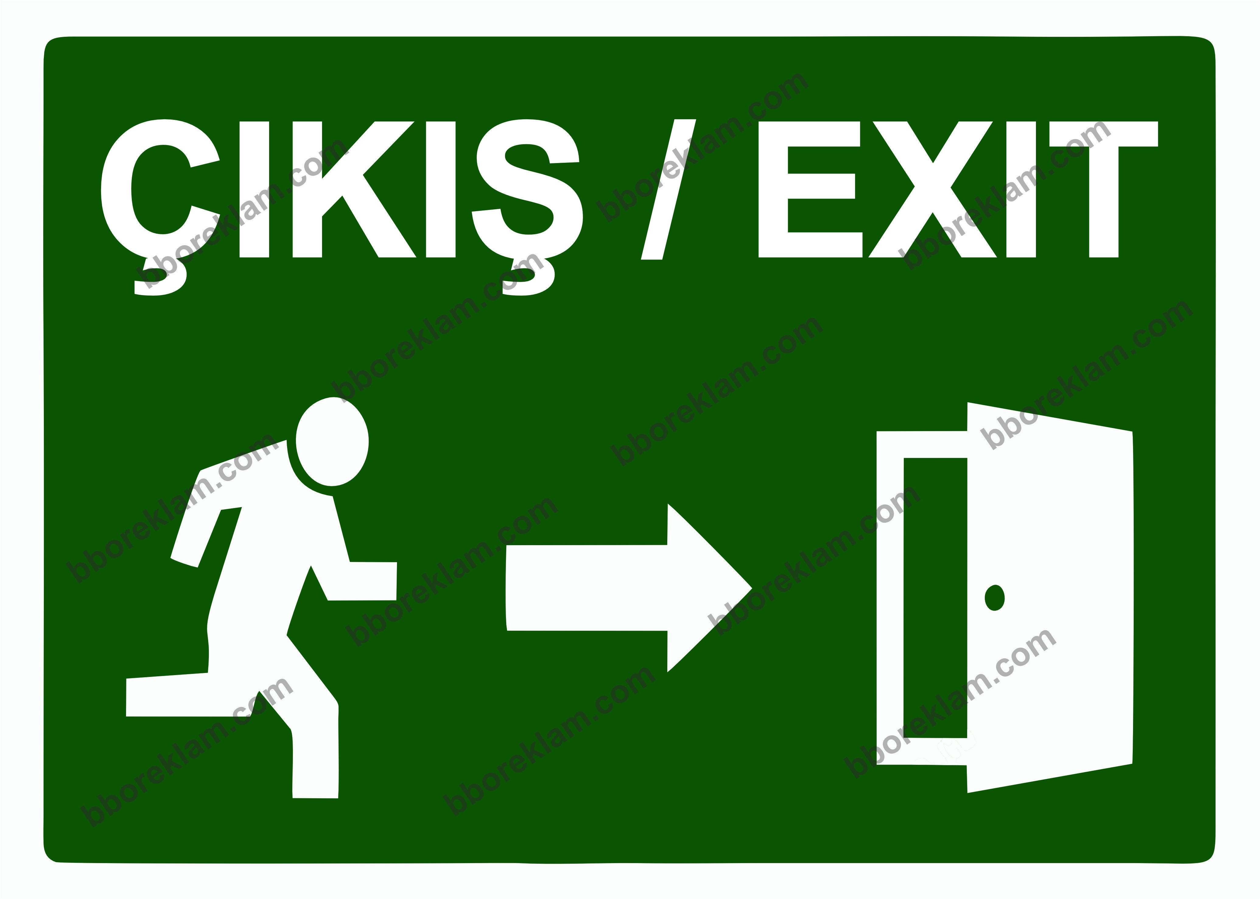 Çıkış / Exıt Uyarı Levhası