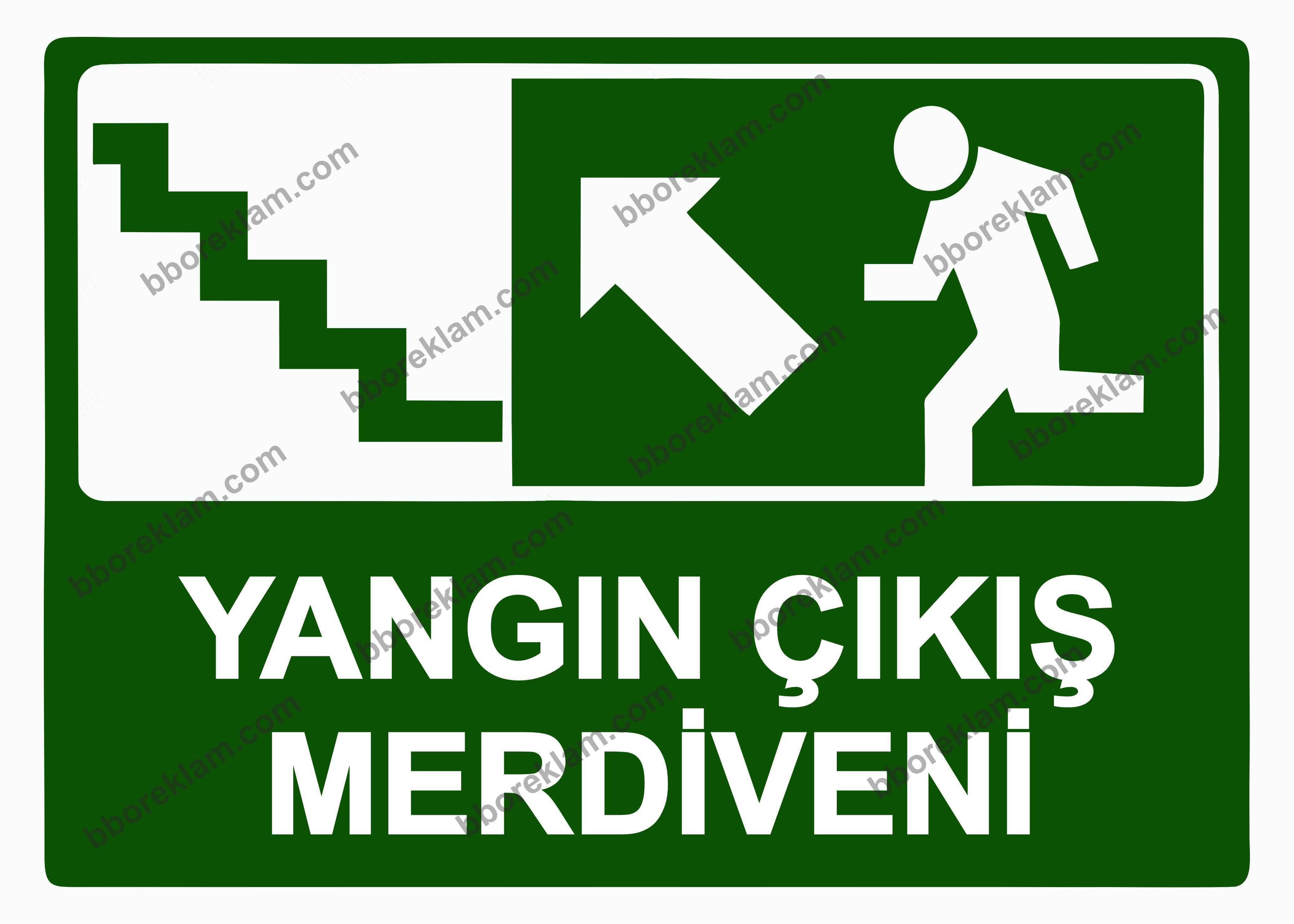 Yangın Çıkış Merdiveni Uyarı Levhası