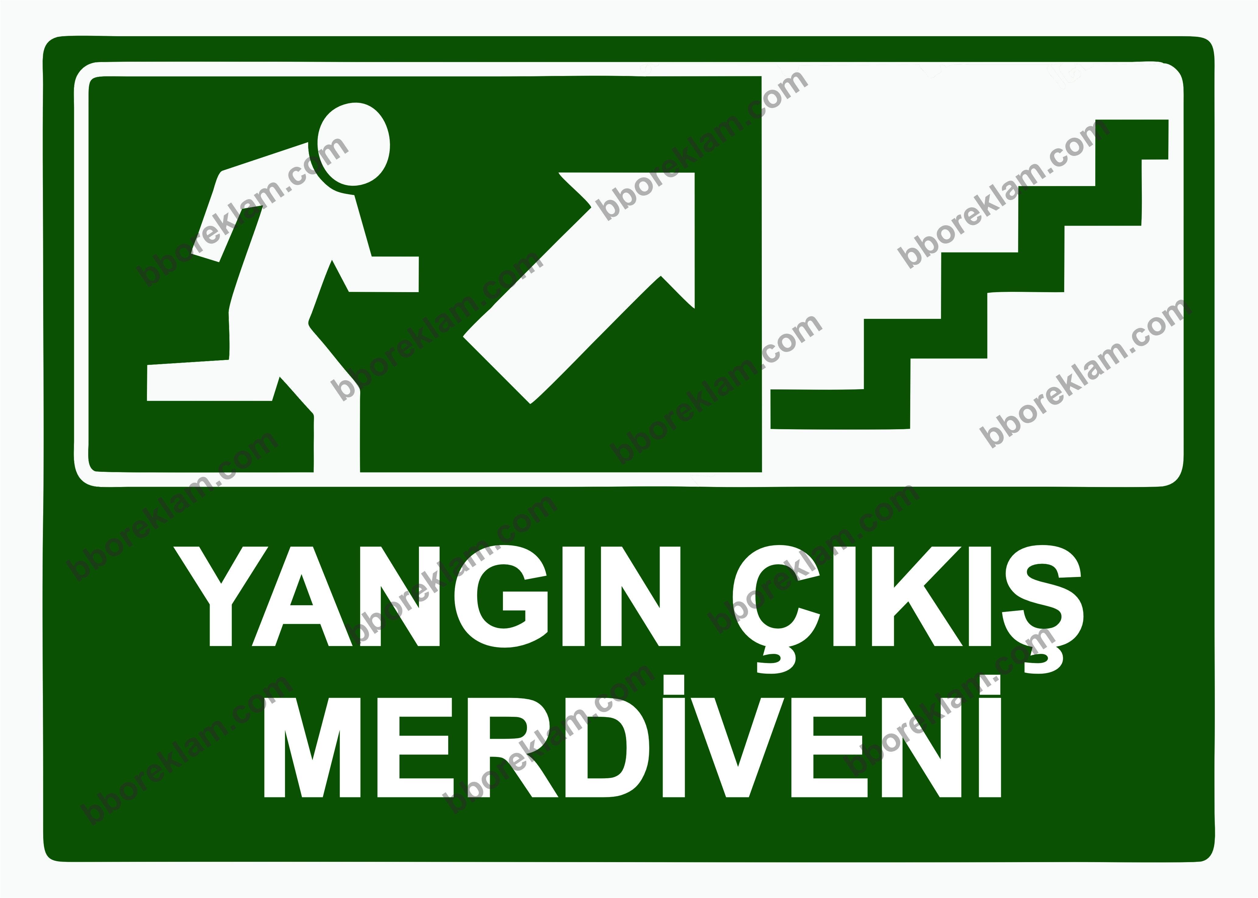 Yangın Çıkış Merdiveni Uyarı Levhası