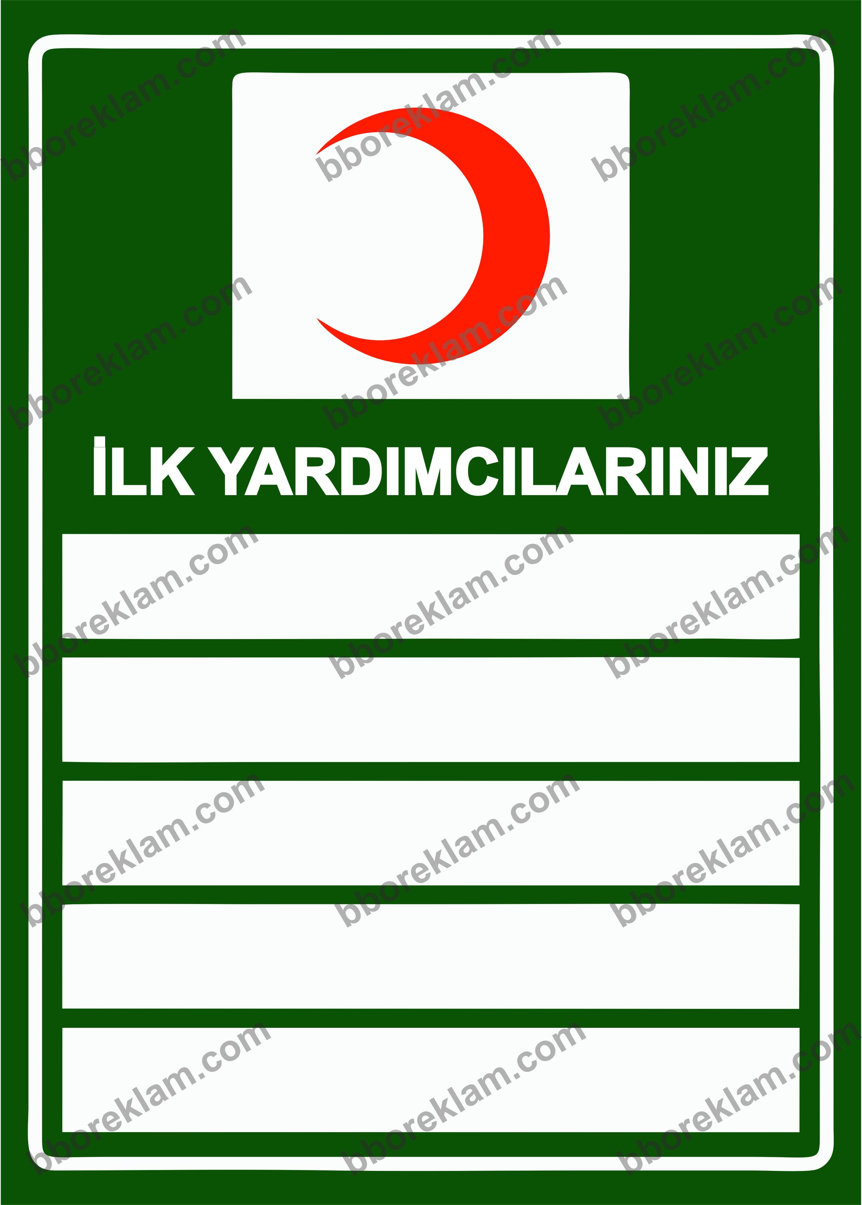 İlk Yardımcılarınız Uyarı Levhası