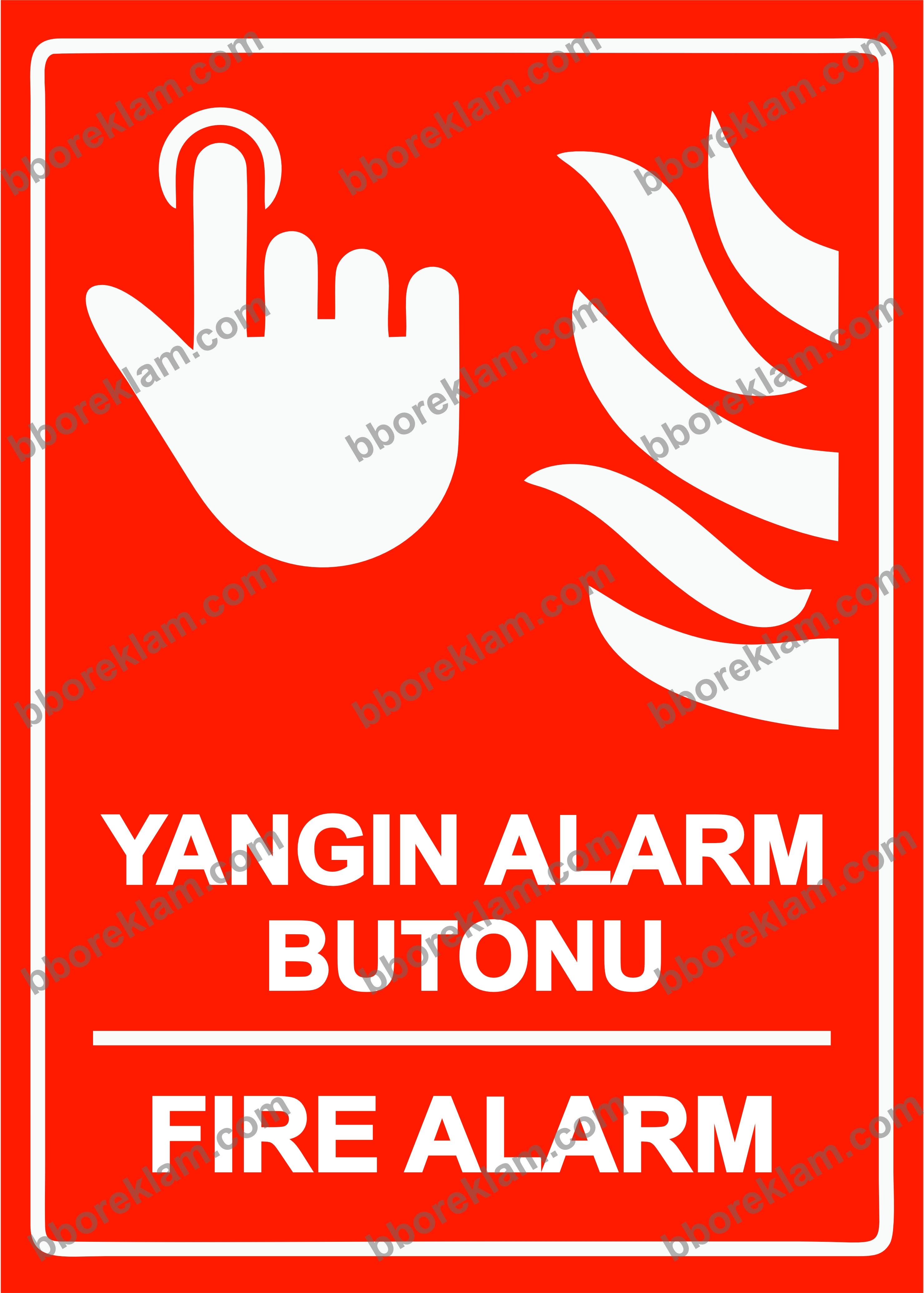Yangın Alarm Butonu Fire Alarm Uyarı Levhası