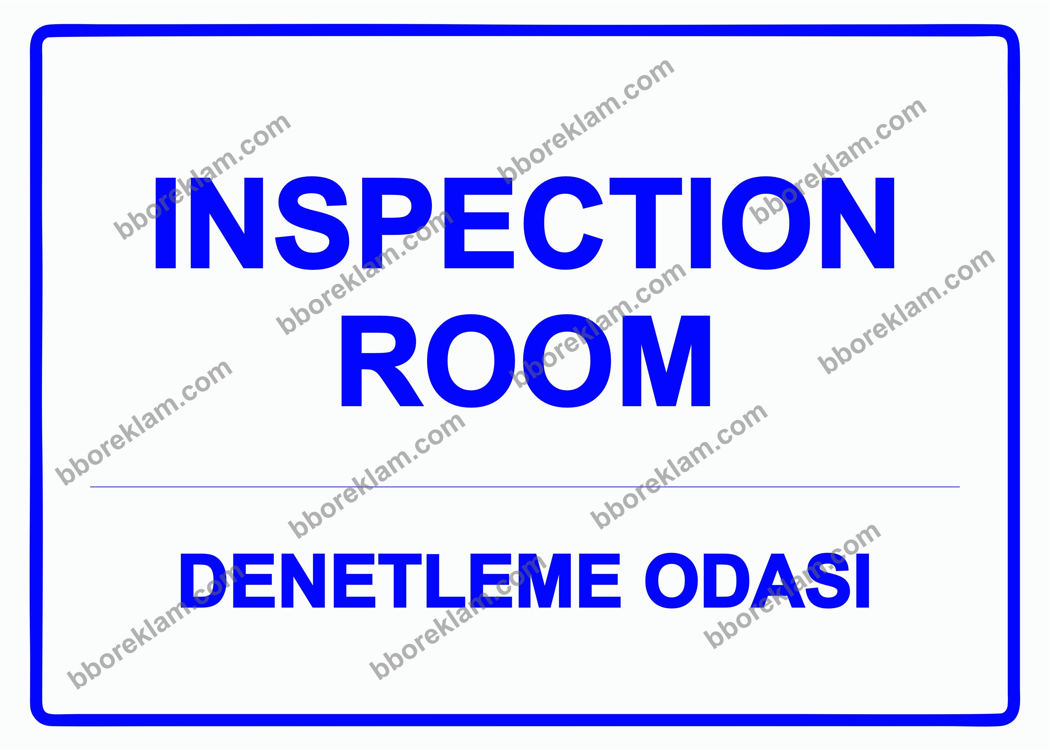 INSPECTION ROOM Denetleme Odası Uyarı Levhası