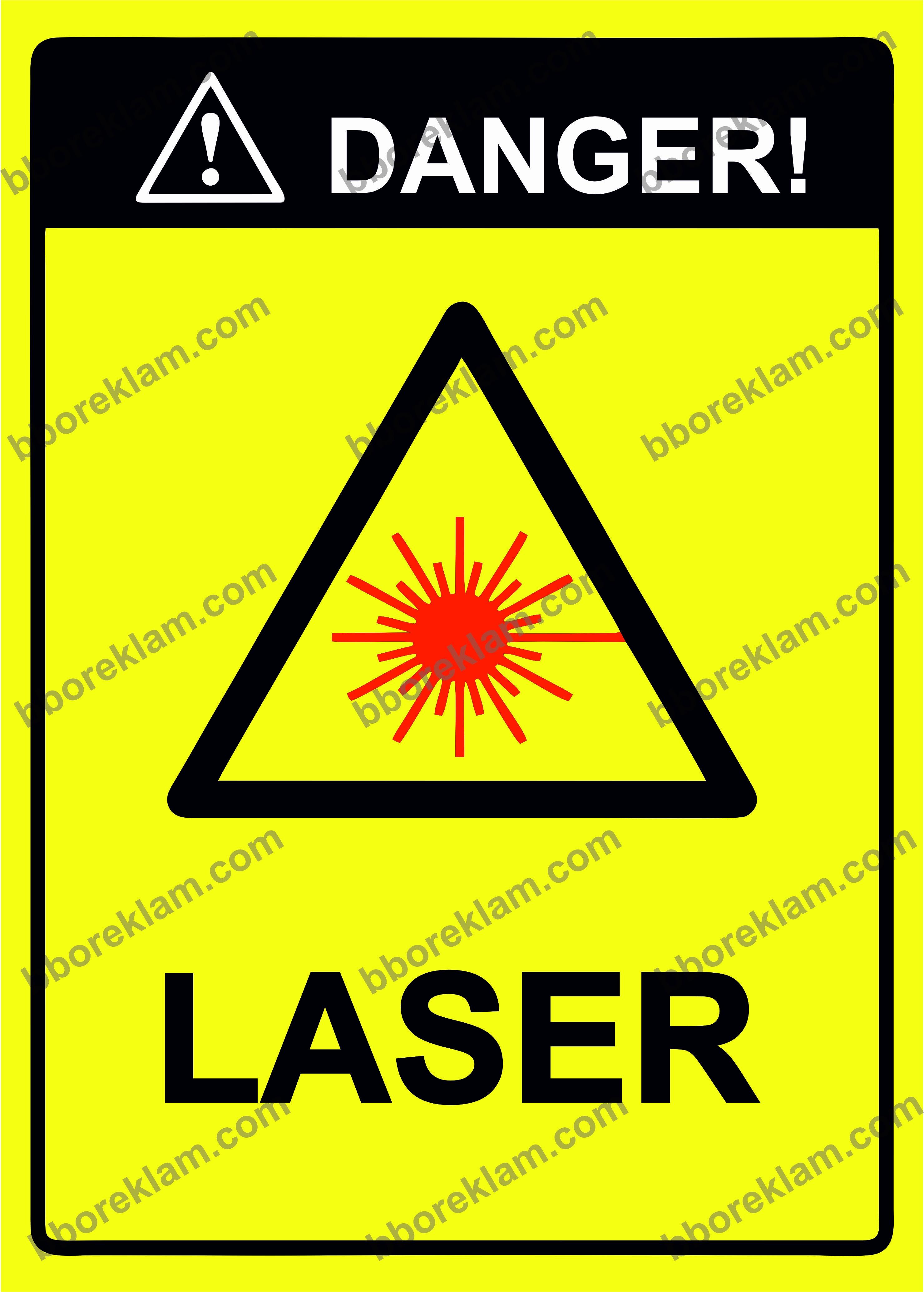 DANGER! LASER Uyarı Levhası