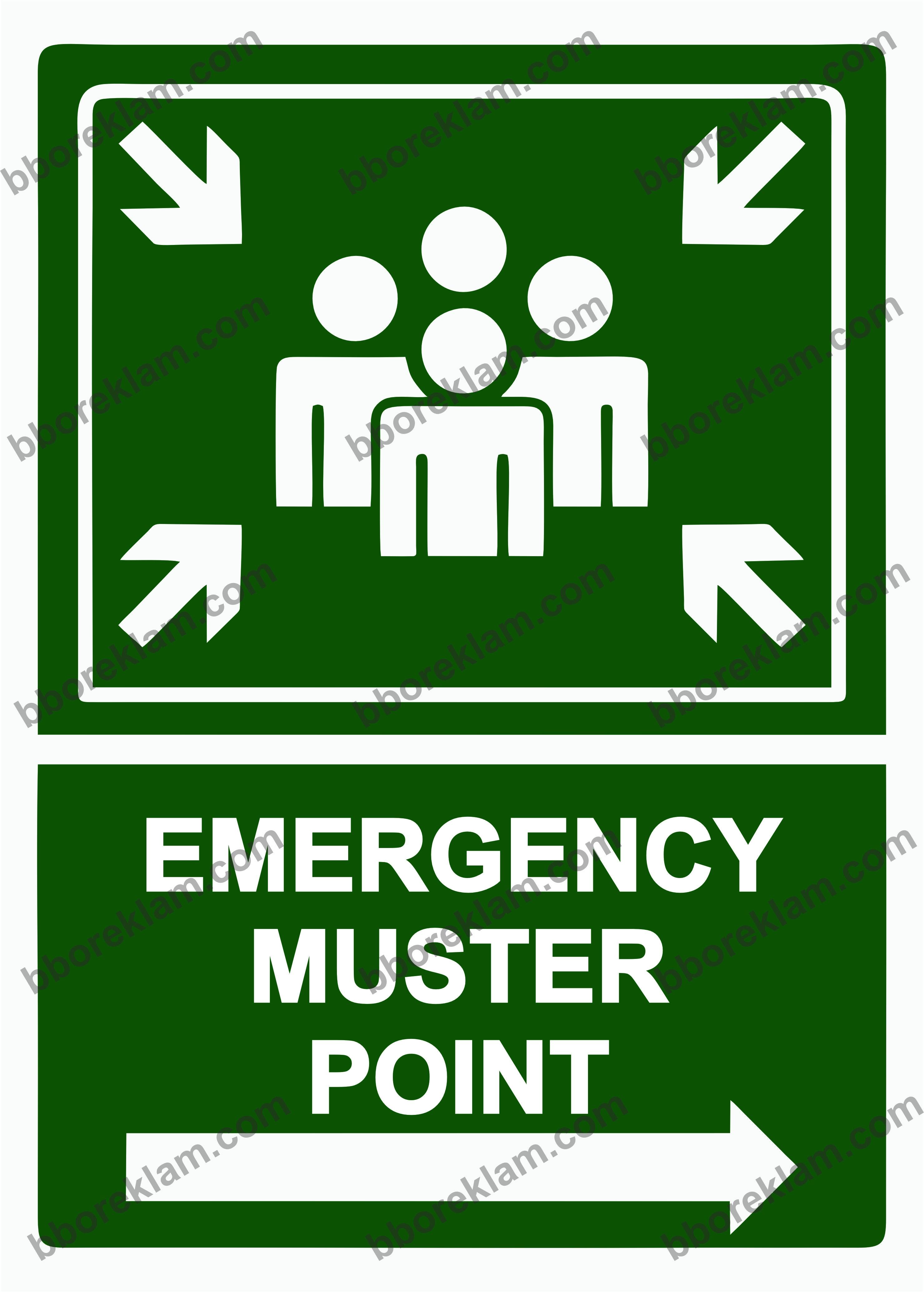 EMERGENCY MUSTER POINT Uyarı Levhası