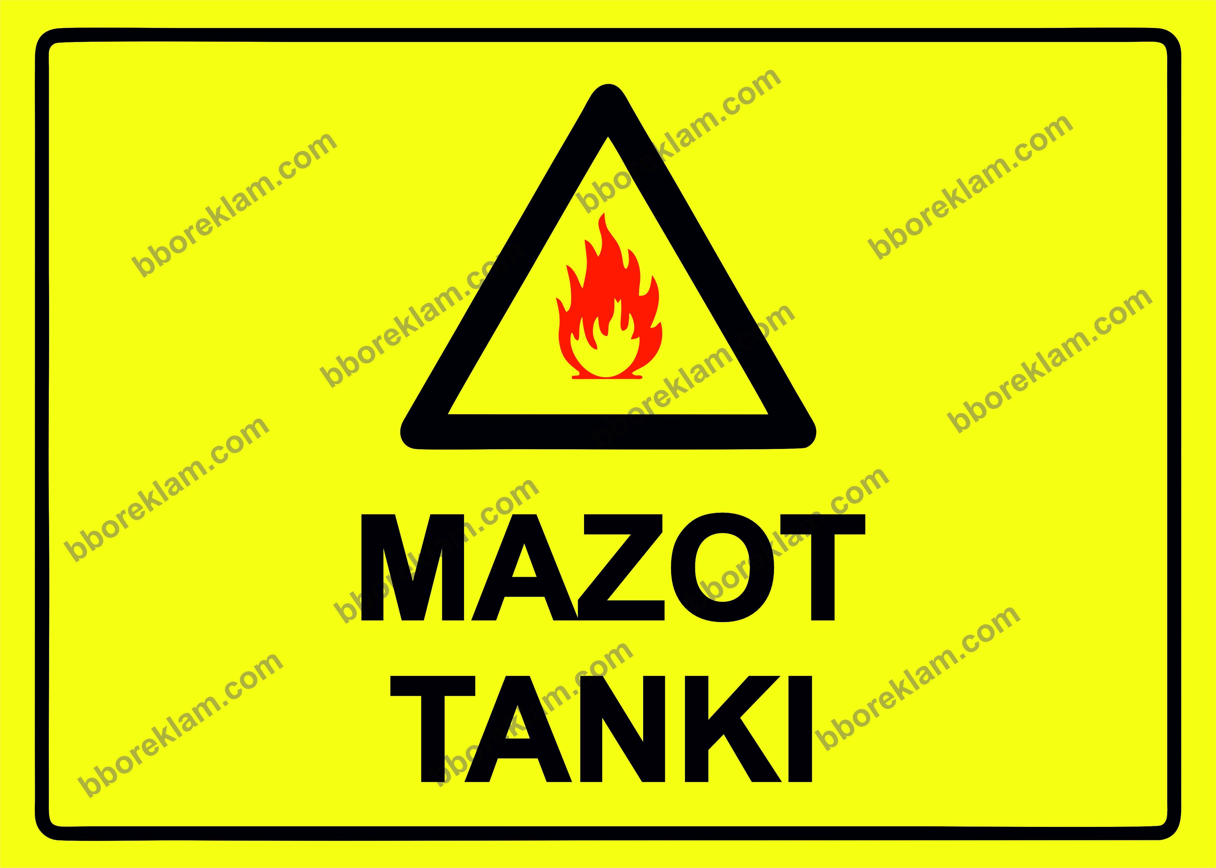 Mazot Tankı Uyarı Levhası