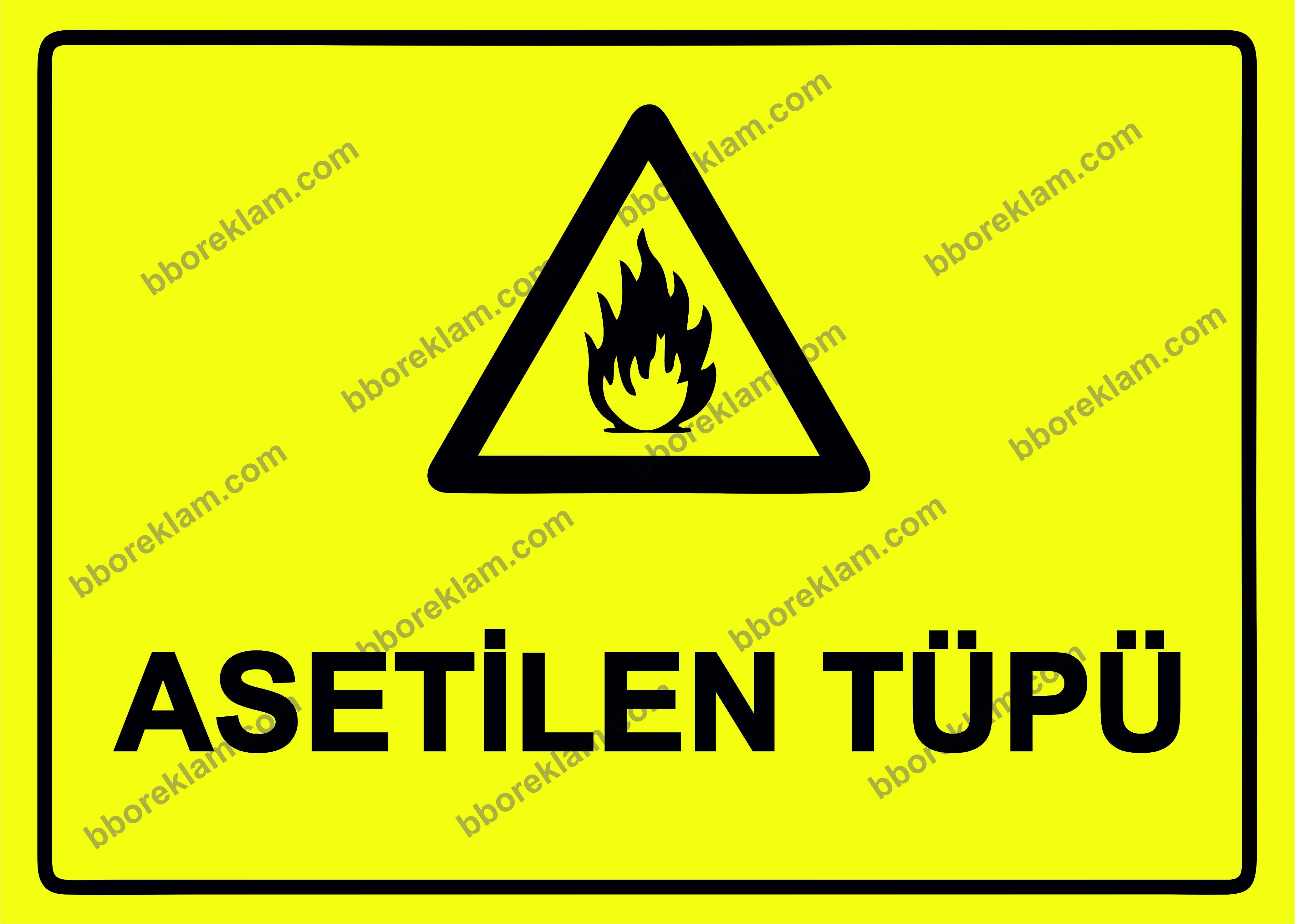 Asetilen Tüpü Uyarı Levhası