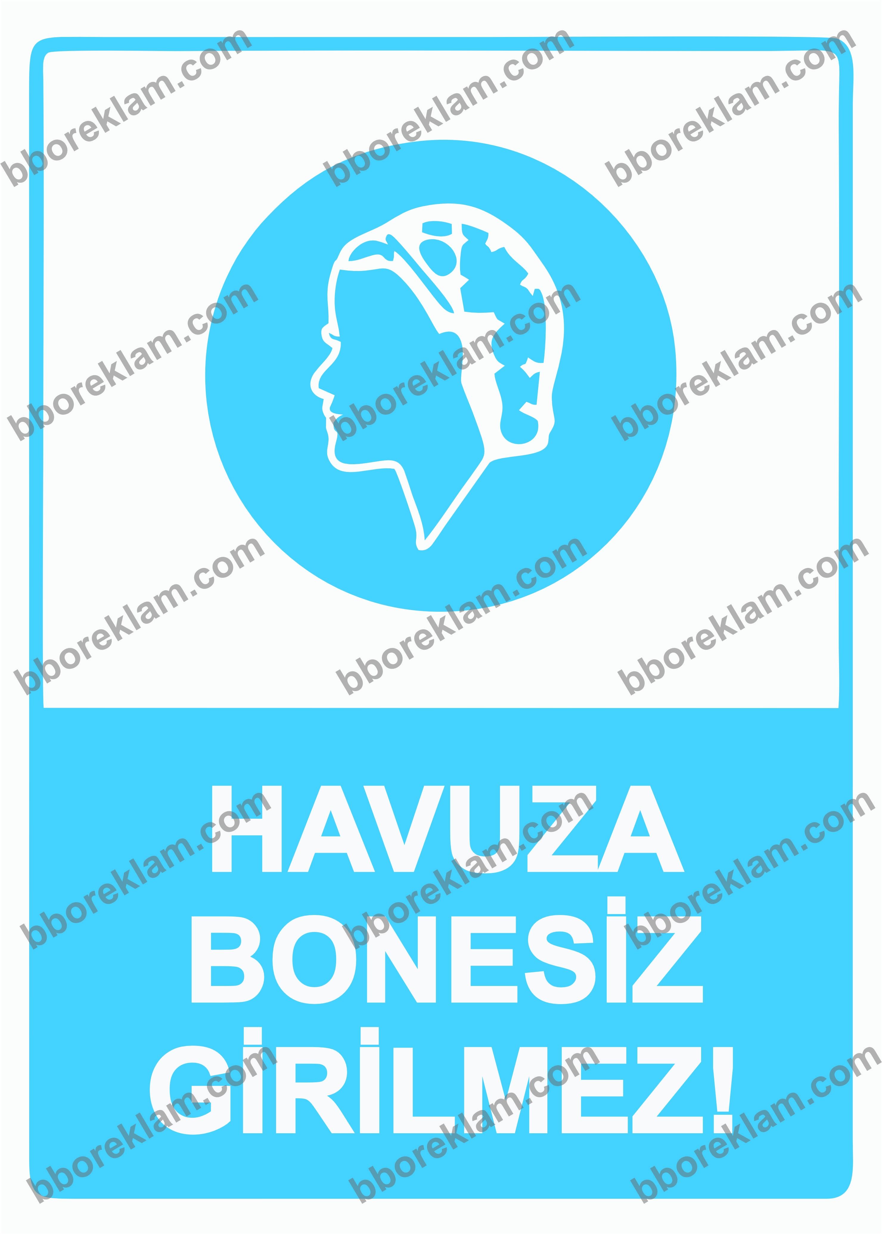 Havuza Bonesiz Girilmez! Uyarı Levhası